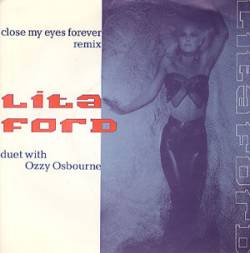 Lita Ford : Close My Eyes Forever (ft. Ozzy Osbourne)
